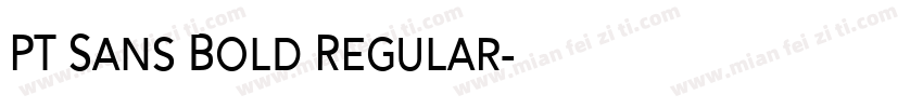 PT Sans Bold Regular字体转换